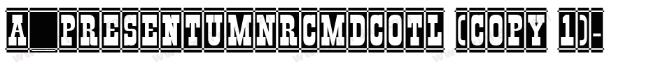 a_PresentumNrCmDcOtl (COPY 1)字体转换